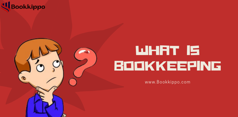 What Is Bookkeeping